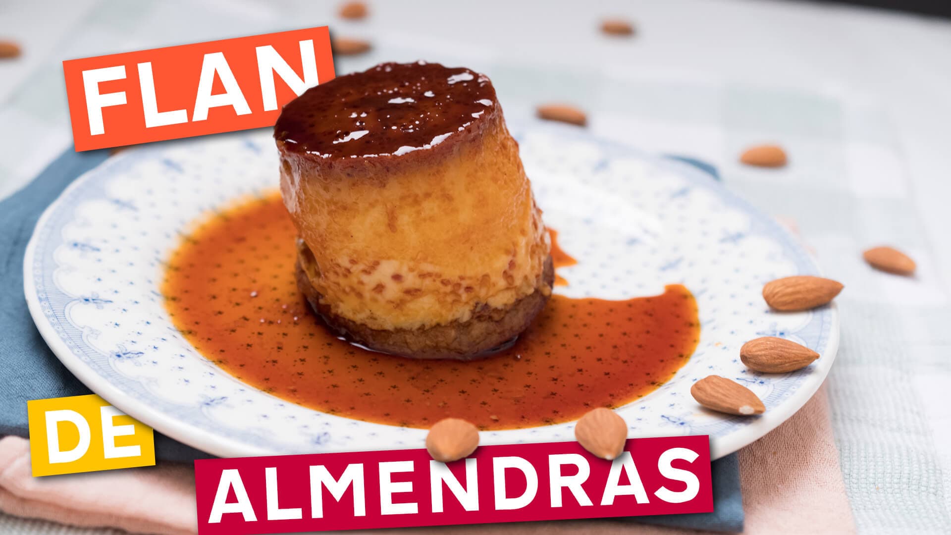 Como Preparar Flan de Almendras