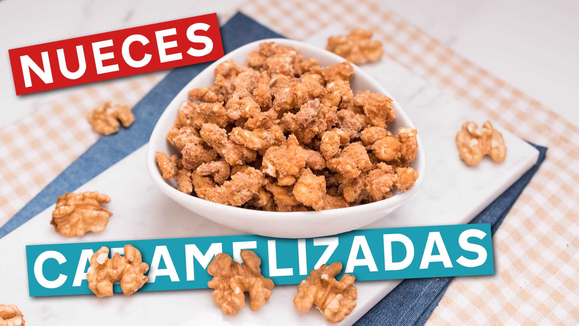 Nueces Caramelizadas - Fede Cocina